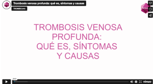 vídeo de los síntomas de la trombosis